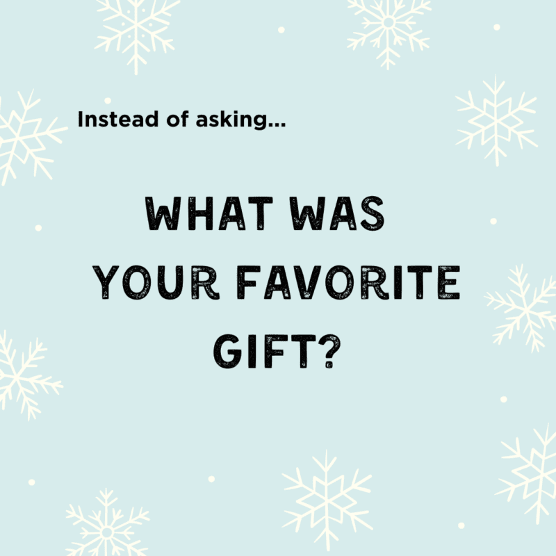 What was your favorite gift? 