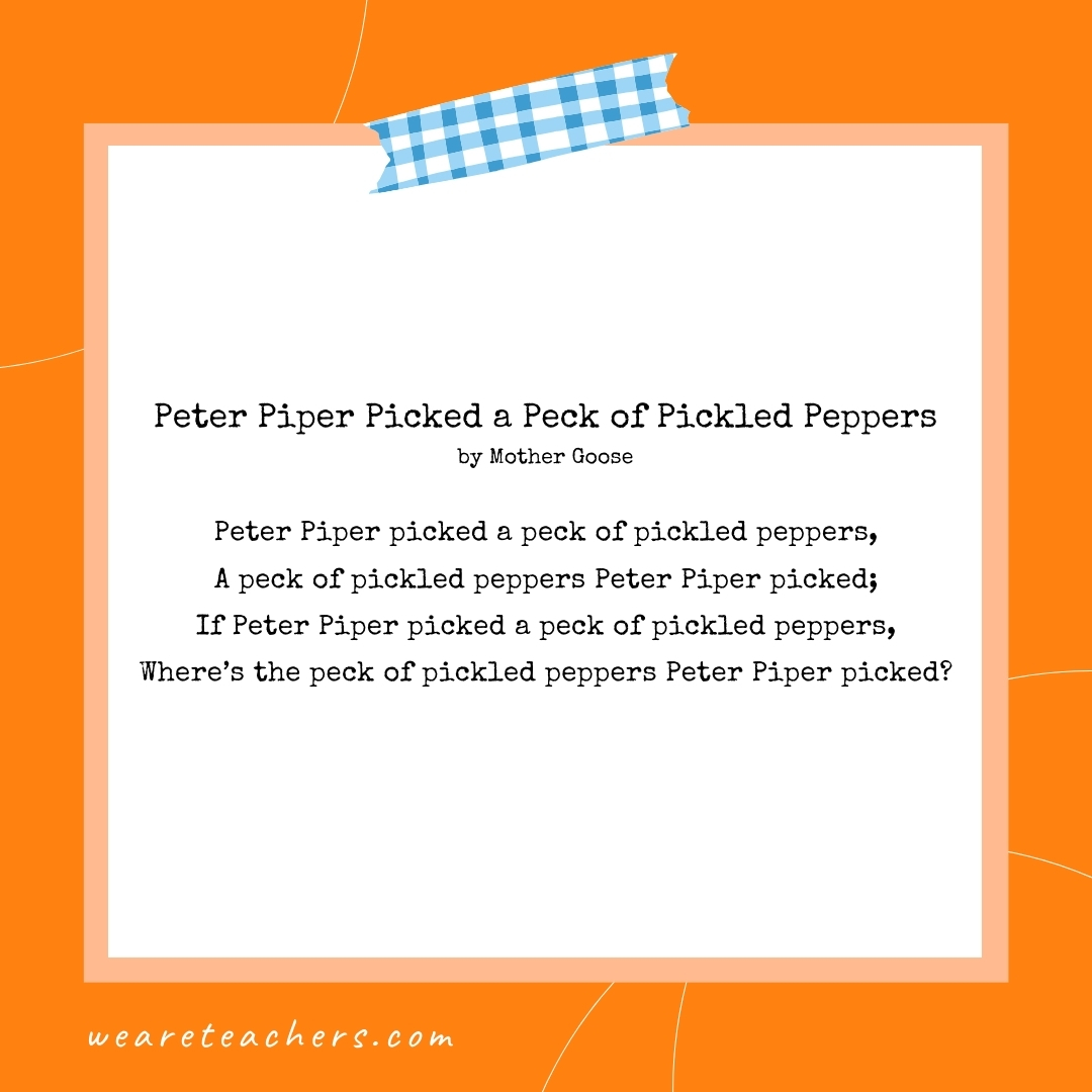 Peter Piper Picked a Peck of Pickled Peppers by Mother Goose
