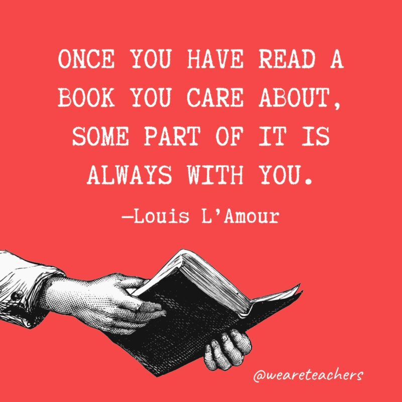 Once you have read a book you care about, some part of it is always with you.