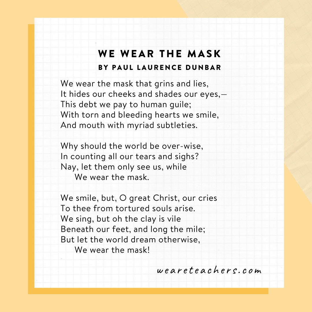 We Wear the Mask by Paul Laurence Dunbar- famous poems