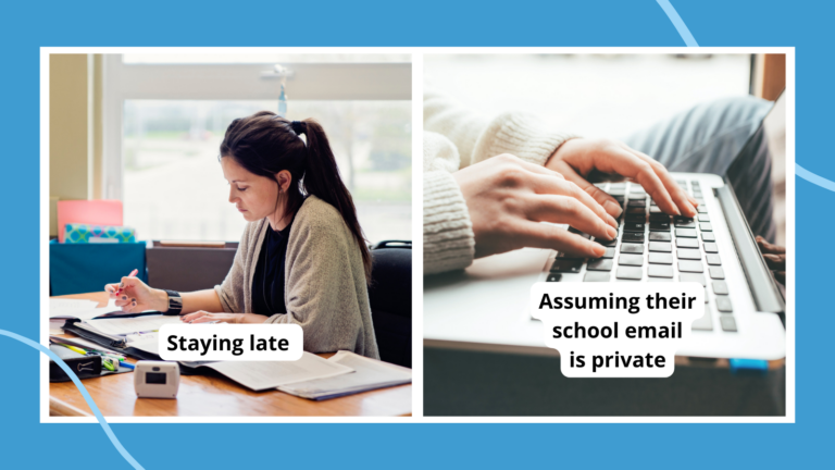 Two photos of things educators should stop doing: staying late and assuming school email is private