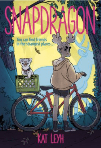 Book cover of Snapdragon-one of our fave great middle school graphic novels!
