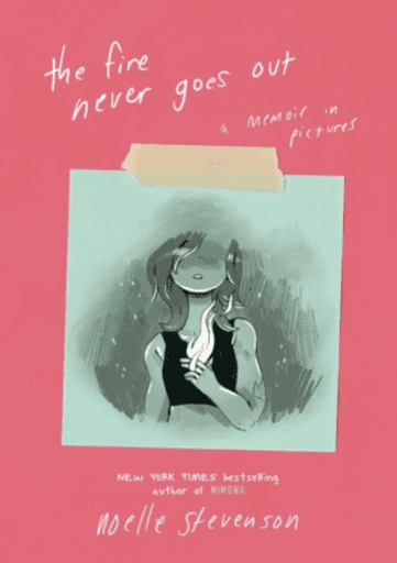 Book cover of The Fire Never Goes Out