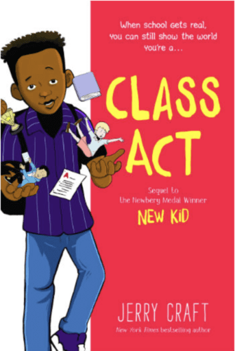 Book cover of Class Act--another of our top middle school graphic novels