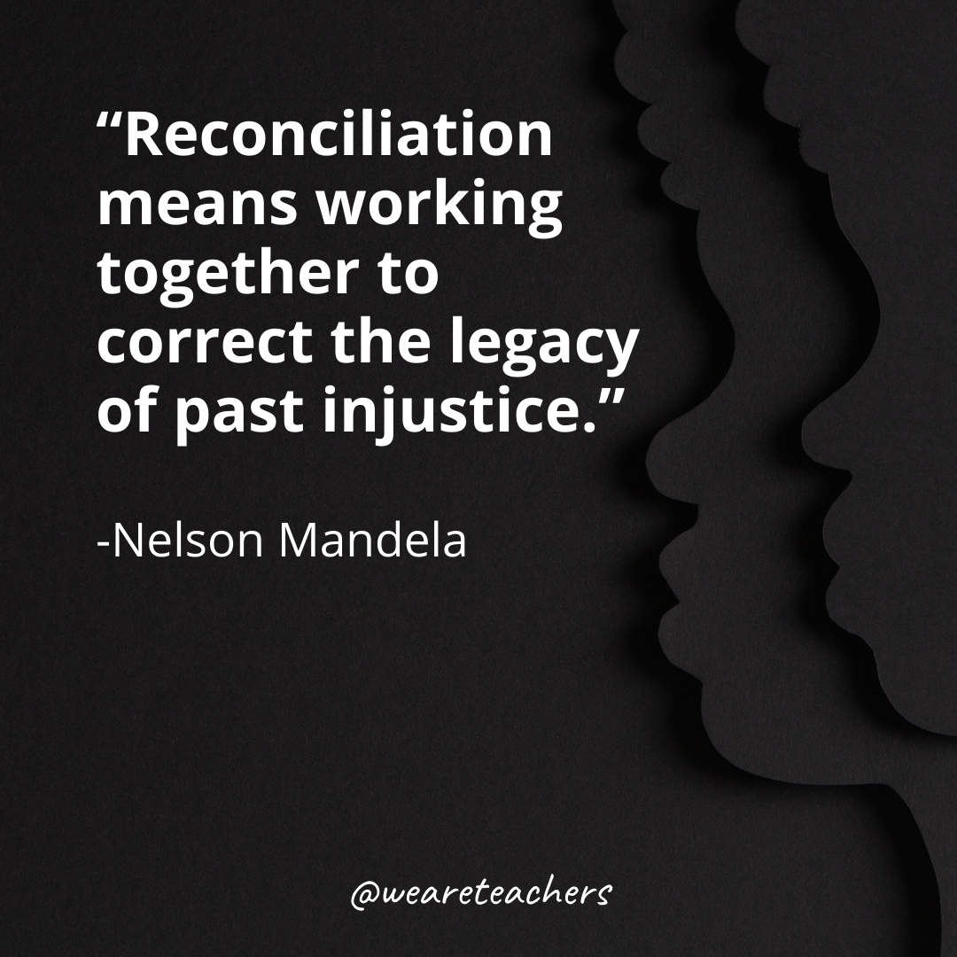 Reconciliation means working together to correct the legacy of past injustice.