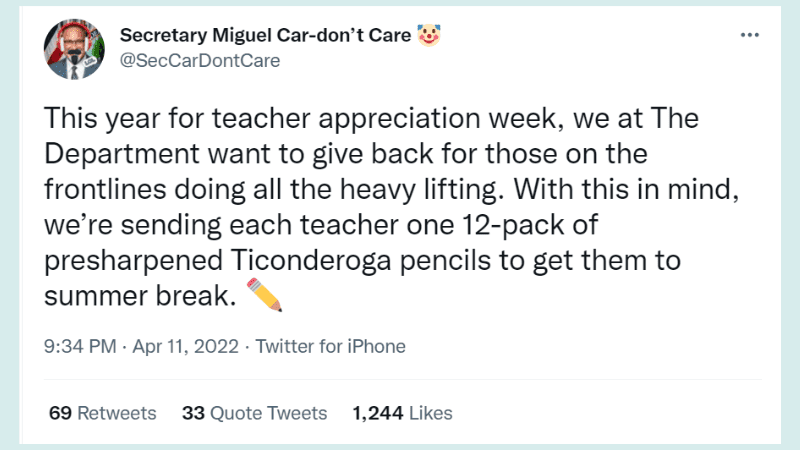 Teacher appreciation tweet from parody secretary of education account