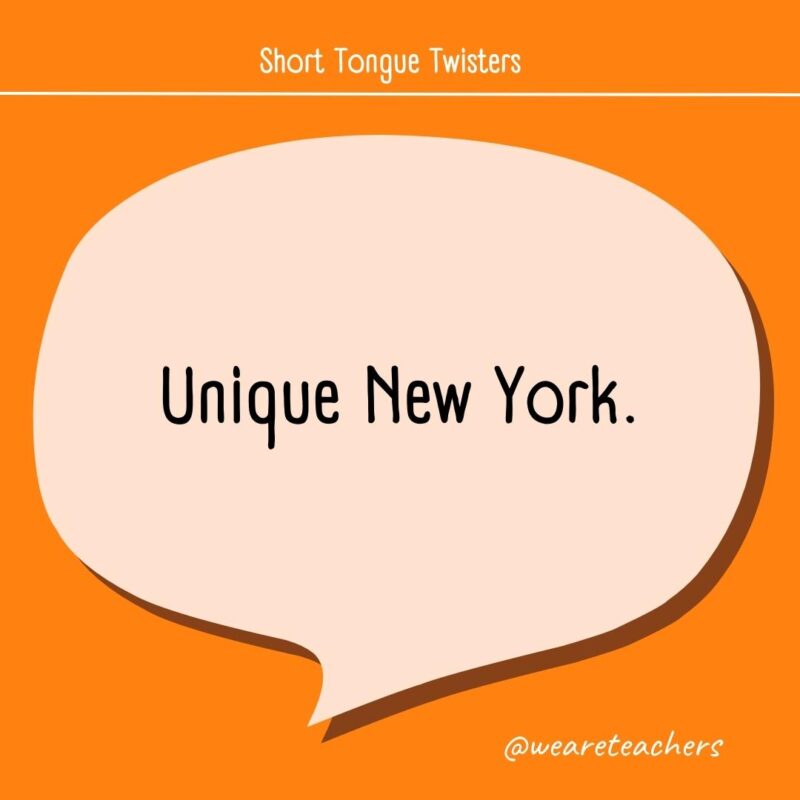 Unique New York.- tongue twisters for kids