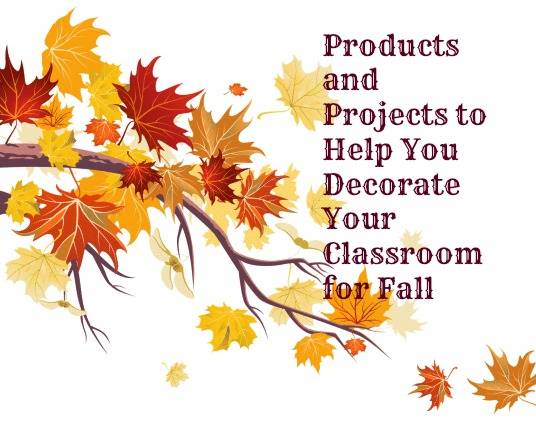 Decorate Your Classroom for Fall