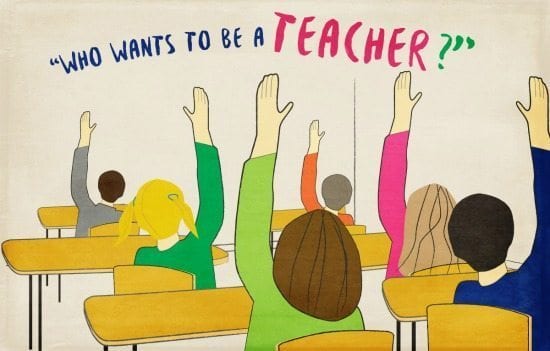 Who wants to be a teacher?