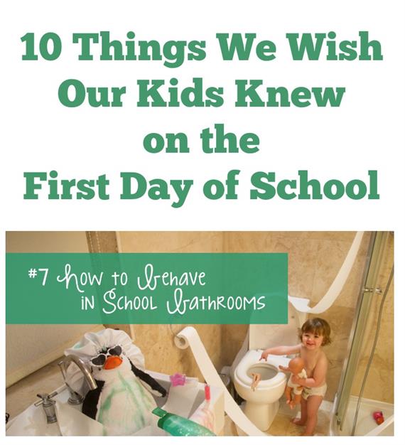 10 things we wish kids knew on the first day of school
