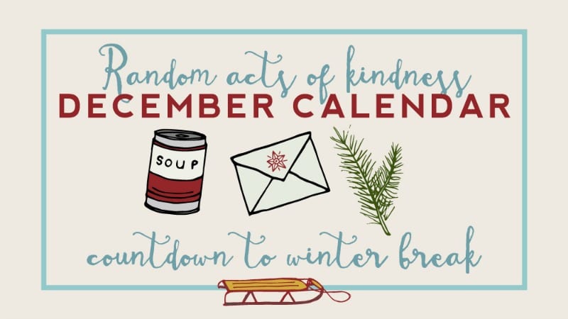 Random Acts of Kindness Calendar for the Classroom