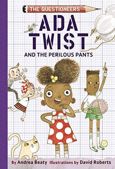 2022 Summer Reading List: Ada Twist and the Perilous Pantaloons