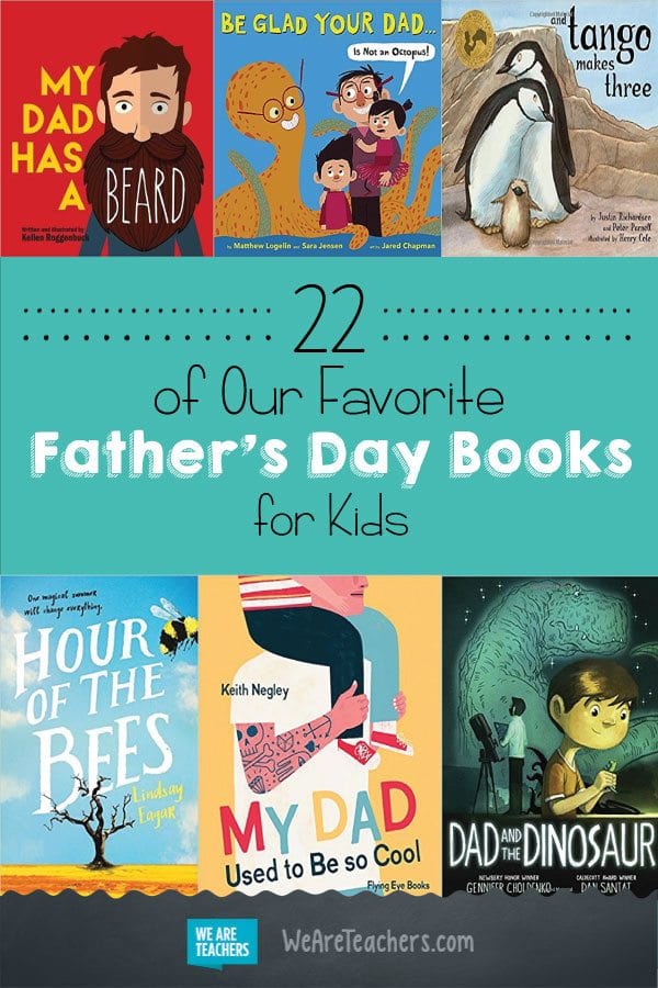 22 of Our Favorite Father's Day Books for Kids