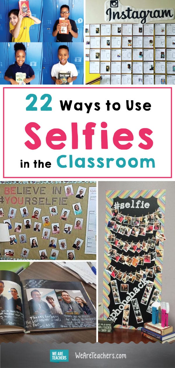 22 Ways to Use Selfies in the Classroom