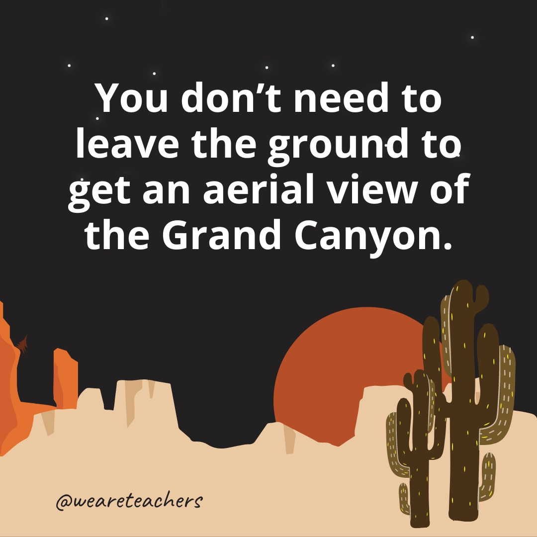 You don’t need to leave the ground to get an aerial view of the Grand Canyon.