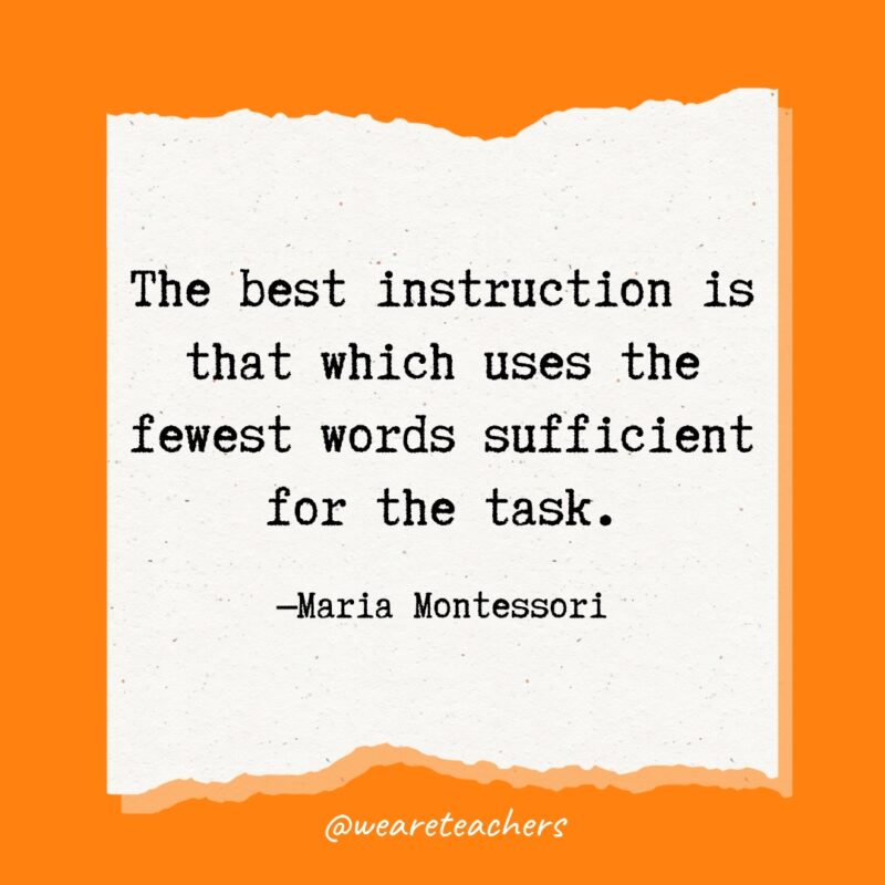 The best instruction is that which uses the fewest words sufficient for the task.