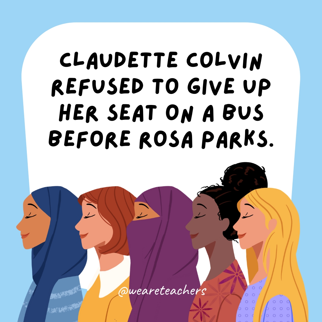 Claudette Colvin refused to give up her seat on a bus before Rosa Parks.