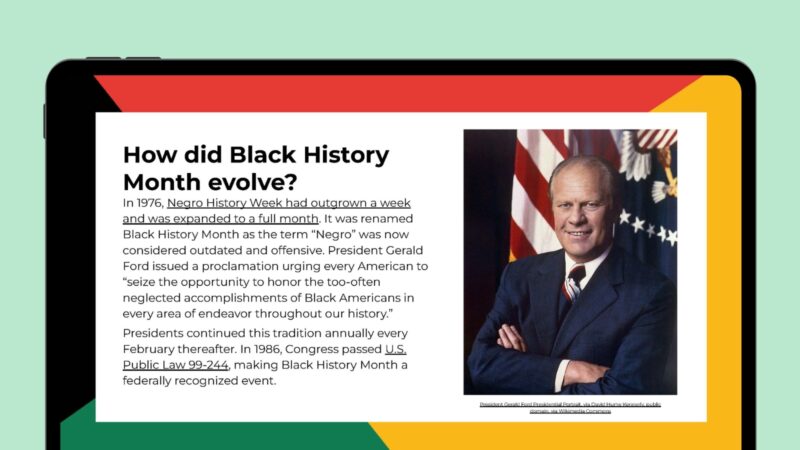 Tablet screen featuring info and image about how Black History Month Evolved.