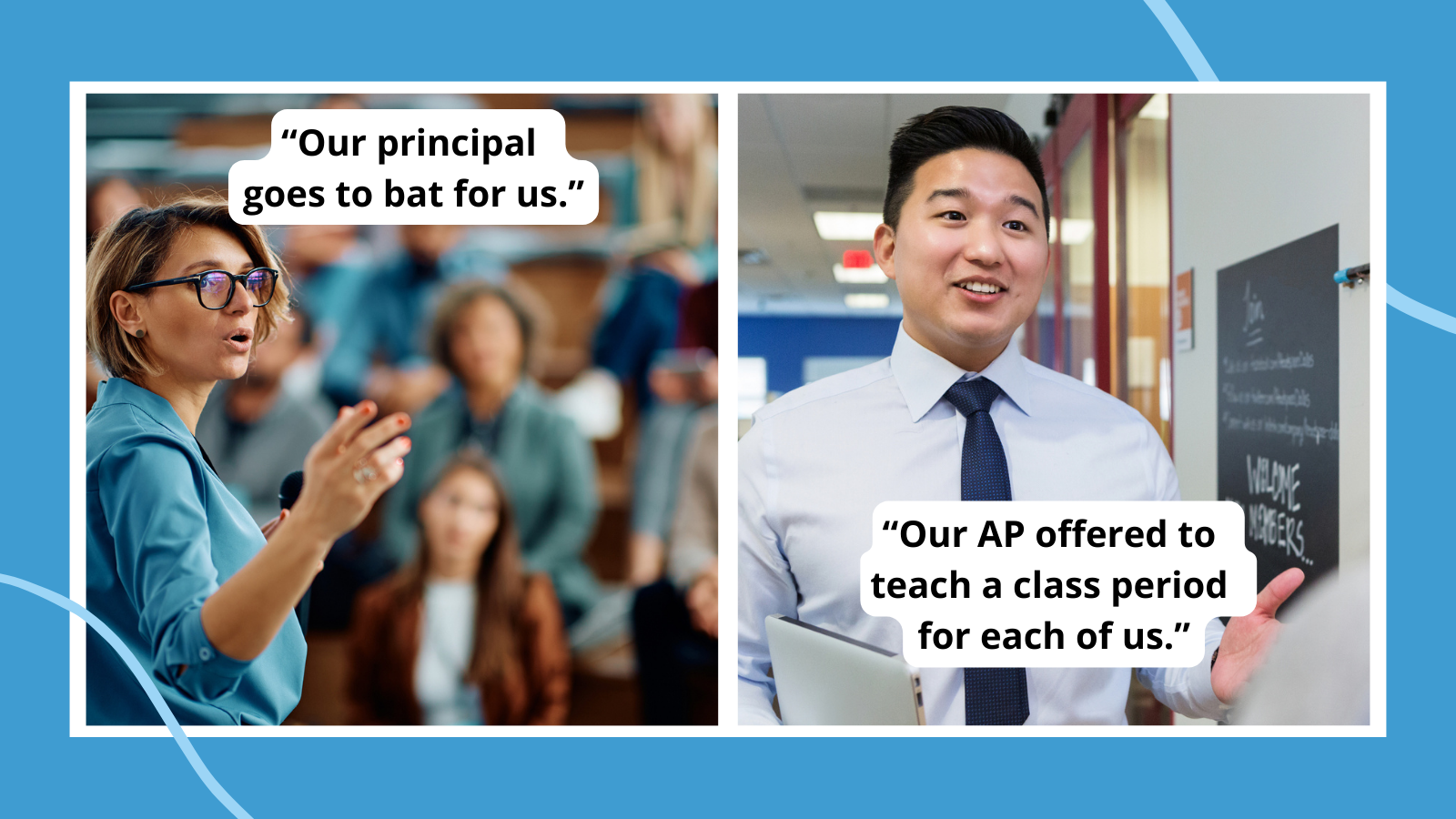 Two photos of how principals show appreciation—via advocacy and time