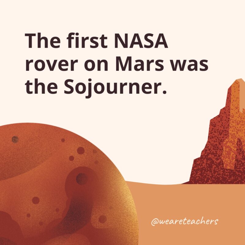 The first NASA rover on Mars was the Sojourner.