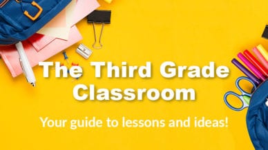 3rd Grade Classroom Guide for lessons and ideas.