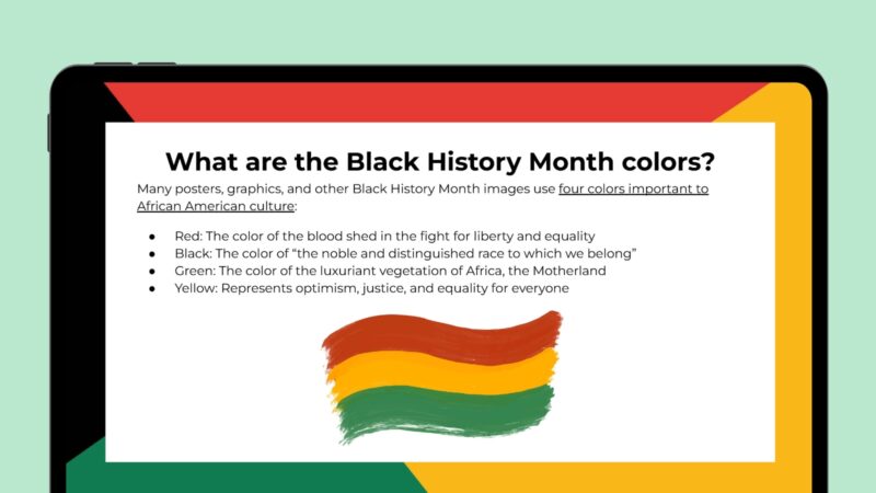 Tablet screen featuring info and image about the Black History Month colors.