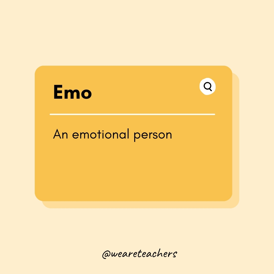 Emo

An emotional person