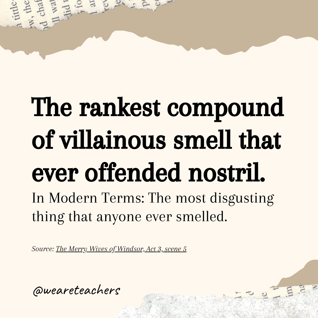 The rankest compound of villainous smell that ever offended nostril 