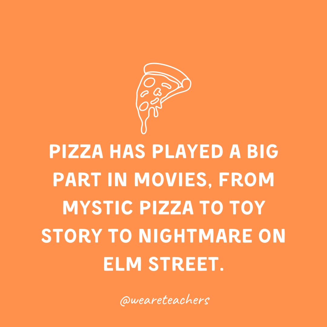 Pizza has played a big part in movies, from Mystic Pizza to Toy Story to Nightmare on Elm Street.