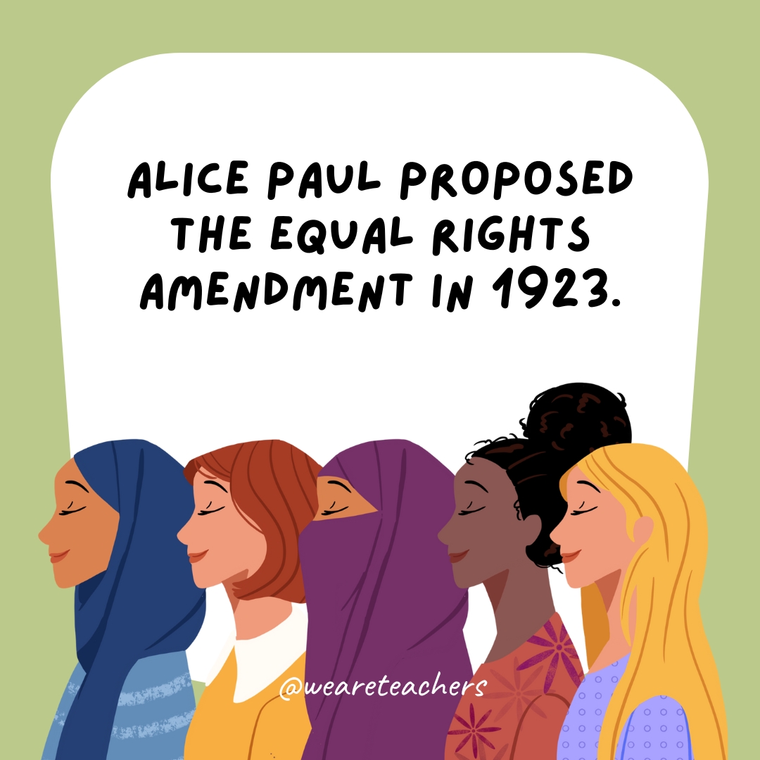 Alice Paul proposed the Equal Rights Amendment in 1923.
