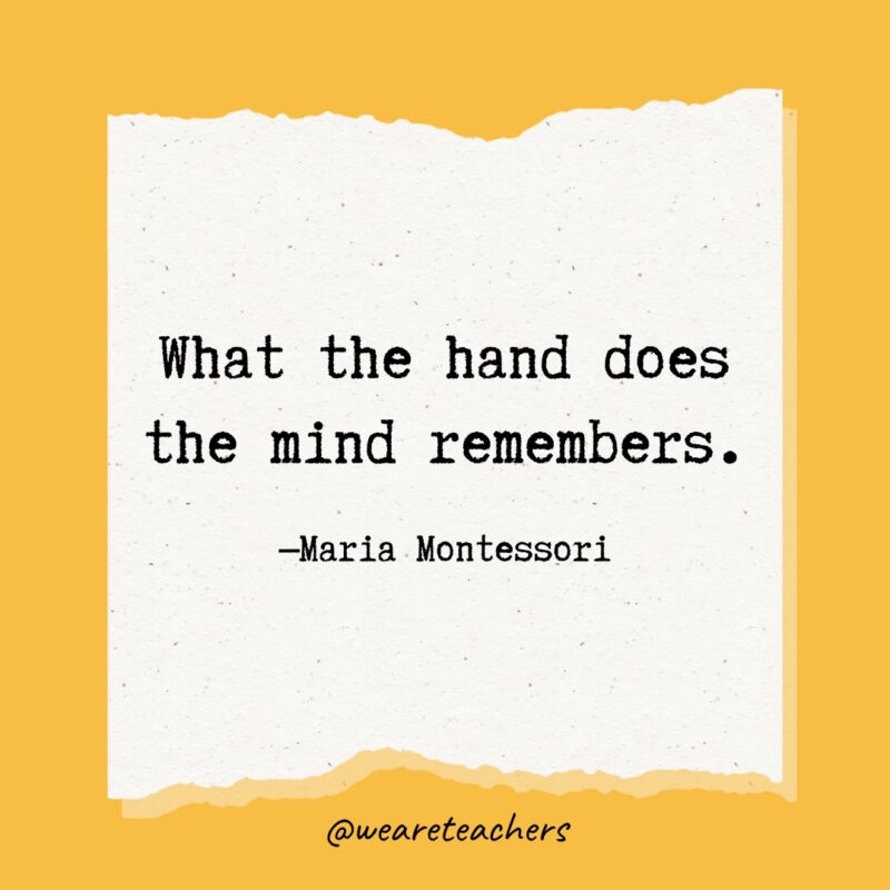 What the hand does the mind remembers.