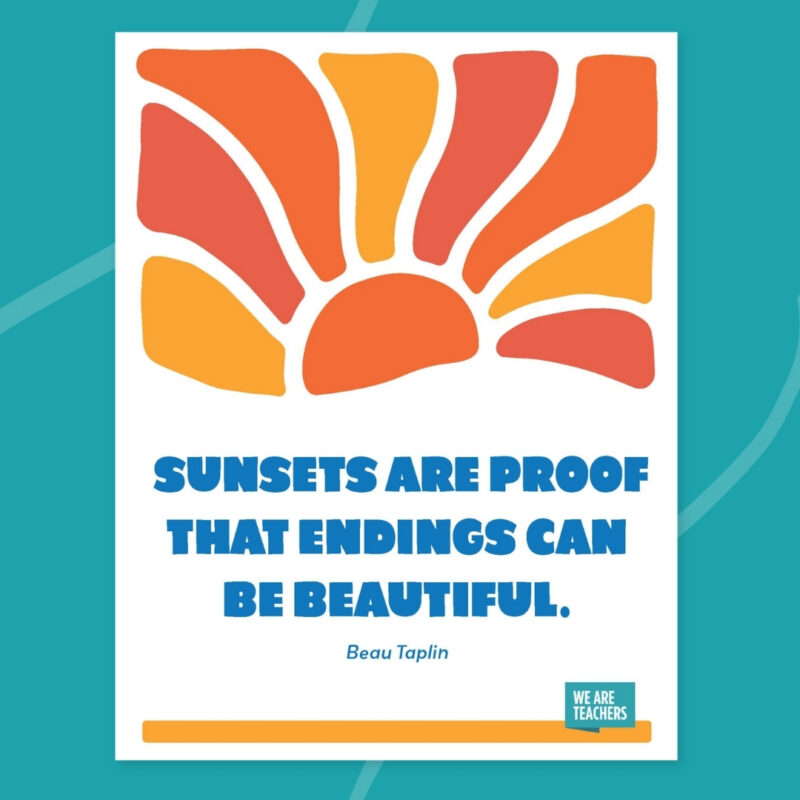 Inspirational end of year quotes for students by Ben Taplin