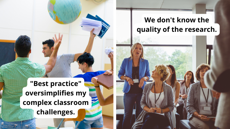 Paired images of teachers tired of hearing "best practice" and "backed by research"