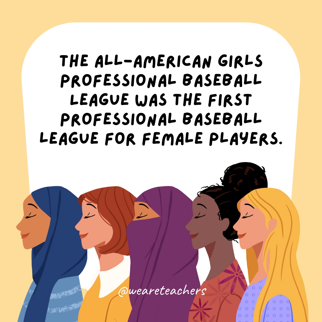 The All-American Girls Professional Baseball League was the first professional baseball league for female players.