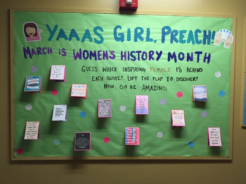 Poster with words Yaaas girl, Preach! March is Women's History month