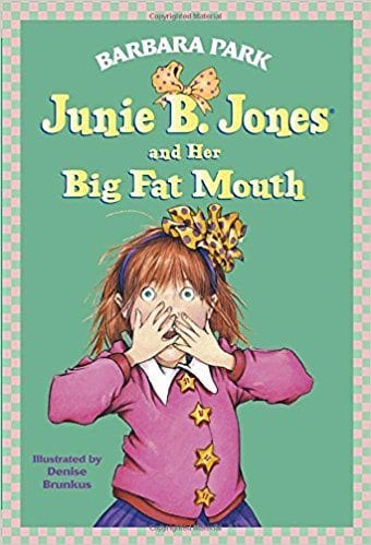 Junie B Jones and Her Big Fat Mouth