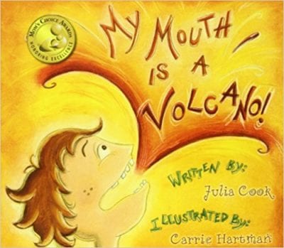 Book cover for My Mouth is a Volcano as an example of social skills books for kids