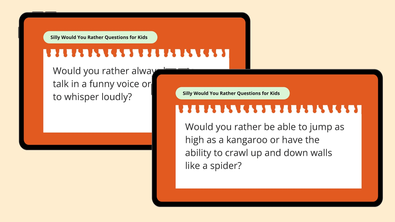 Would you rather be able to jump as high as a kangaroo or have the ability to crawl up and down walls like a spider?- would you rather questions for kids