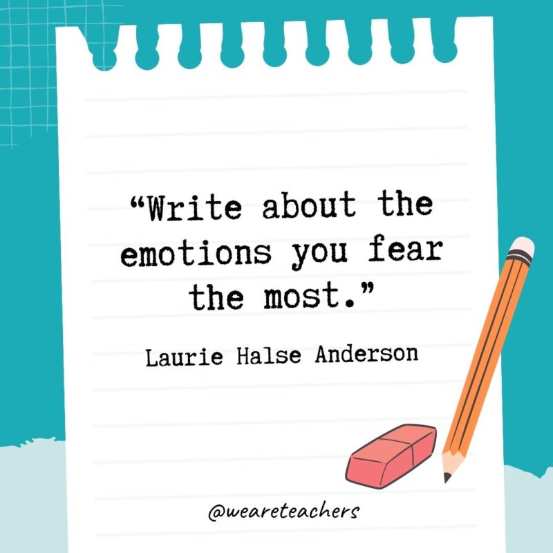 Write about the emotions you fear the most.