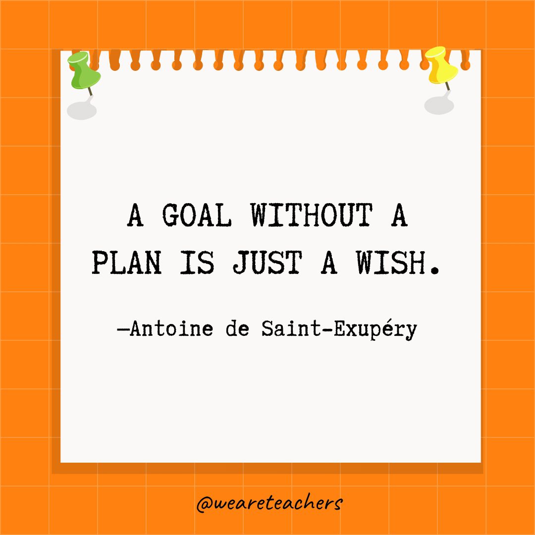 140 Inspirational GoalSetting Quotes
