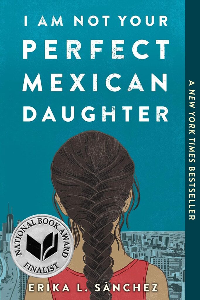 Cover of I Am Not Your Perfect Mexican Daughter by Erika L. Sanchez