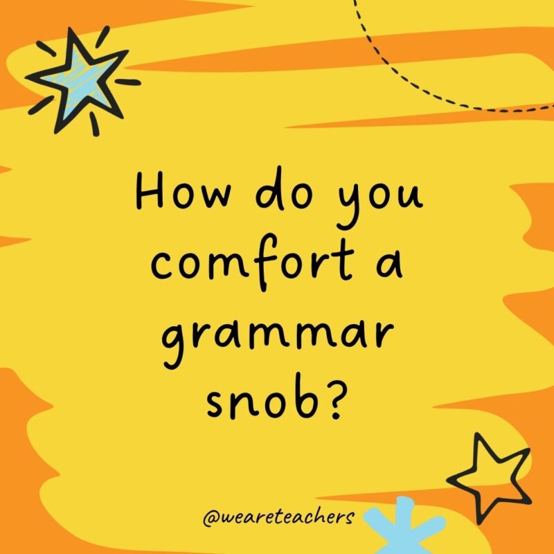 Grammar Jokes and Puns