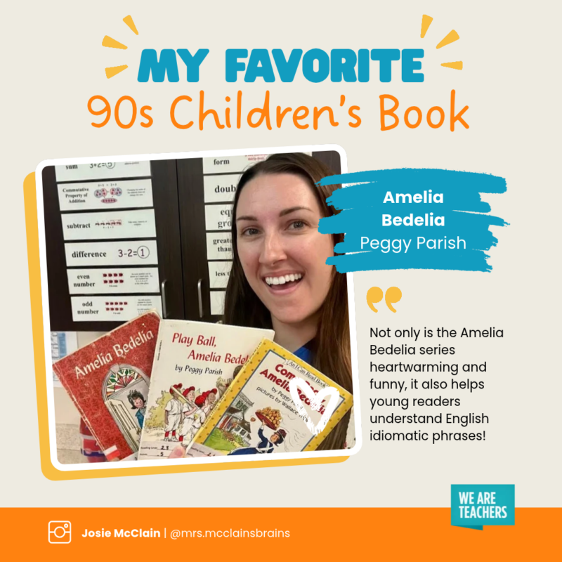 90s-childrens-books-amelia-bedelia-1 Infographic featuring a teacher's favorite 90s children's book, Amelia Bedelia