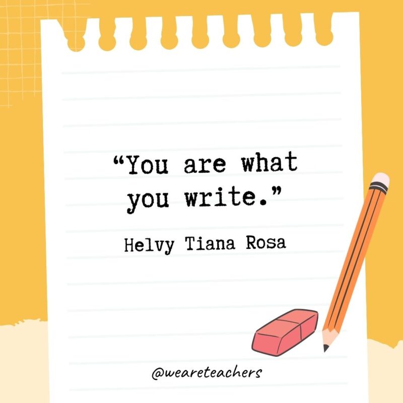 You are what you write.