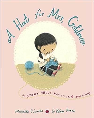 A Hat for Mrs. Goldman: A Story About Knitting and Love cover- kindness books