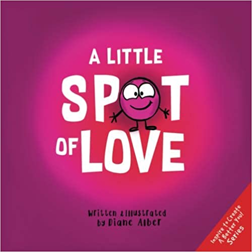 A Little Spot of Love book cover (Valentine's Day books)