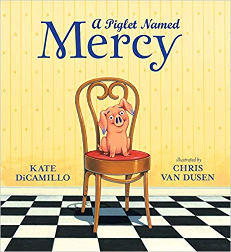Book cover for A Piglet Named Mercy by Kate DiCamillo 