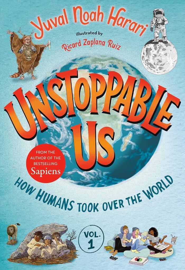 Cover of Unstoppable Us by Uval Noah Harari