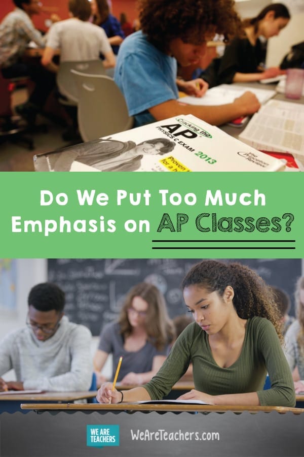 Do We Put Too Much Emphasis on AP Classes?
