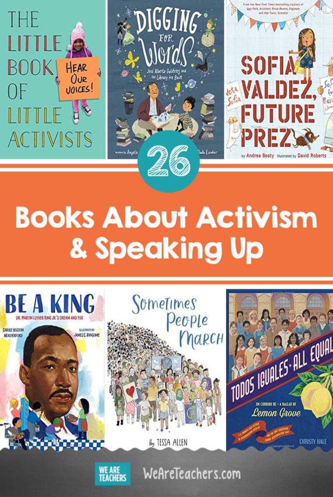 26 Books About Activism & Speaking Up for Young Readers